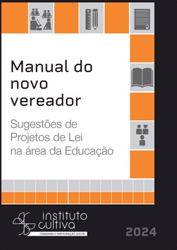 Cartilha ensina novo vereador do Pará a elaborar um PL para a Educação. Lançamento é do Instituto Cultiva.