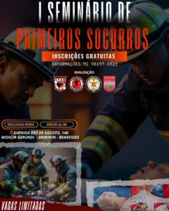 Seminário de Primeiros Socorros é promovido pela ATAM e Corpo de Bombeiros em Benevides