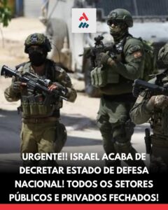 Israel decreta estado de segurança nacional que já está em vigor