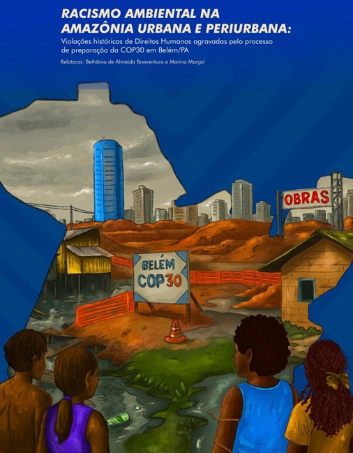 Lançamento em Belém expõe violações e propõe ações para garantir direitos humanos na COP30