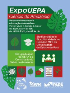 UEPA abre exposição no Parque Bioeconomia e Inovação da Amazônia